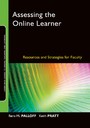 Assessing the Online Learner - Resources and Strategies for Faculty