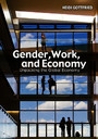 Gender, Work, and Economy - Unpacking the Global Economy