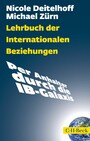 Lehrbuch der Internationalen Beziehungen - Per Anhalter durch die IB-Galaxis