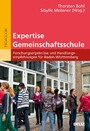 Expertise Gemeinschaftsschule - Forschungsergebnisse und Handlungsempfehlungen für Baden-Württemberg