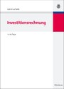 Investitionsrechnung (Internationale Standardlehrbücher der Wirtschafts- und Sozialwissenschaften)