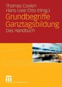 Grundbegriffe Ganztagsbildung - Das Handbuch