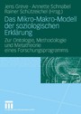 Das Mikro-Makro-Modell der soziologischen Erklärung - Zur Ontologie, Methodologie und Metatheorie eines Forschungsprogramms
