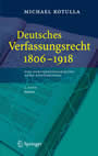 Deutsches Verfassungsrecht 1806 - 1918 - Eine Dokumentensammlung nebst Einführungen, 2. Band: Bayern