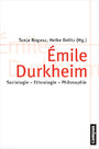 Émile Durkheim - Soziologie - Ethnologie - Philosophie