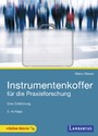Instrumentenkoffer für die Praxisforschung - Eine Einführung