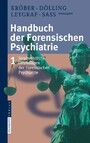 Handbuch der Forensischen Psychiatrie - Band 1: Strafrechtliche Grundlagen der Forensischen Psychiatrie