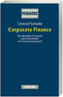 Corporate Finance - Die aktuellen Konzepte und Instrumente im Finanzmanagement (Innovatives Finanzmanagement)