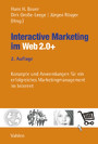 Interactive Marketing im Web 2.0+ - Konzepte und Anwendungen für ein erfolgreiches Marketingmanagement im Internet