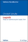 Logistik - Wege zur Optimierung der Supply Chain