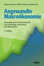 Angewandte Makroökonomie - Makroökonomie, Wirtschaftspolitik und nachhaltige Entwicklung mit Fallbeispielen