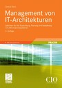 Management von IT-Architekturen - Leitlinien für die Ausrichtung, Planung und Gestaltung von Informationssystemen