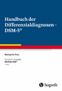 Handbuch der Differenzialdiagnosen - DSM-5® - Deutsche Ausgabe herausgegeben von Winfried Rief