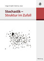 Stochastik - Struktur im Zufall