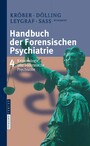 Handbuch der forensischen Psychiatrie - Band 4: Kriminologie und forensische Psychiatrie